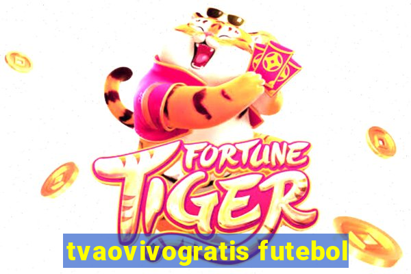 tvaovivogratis futebol